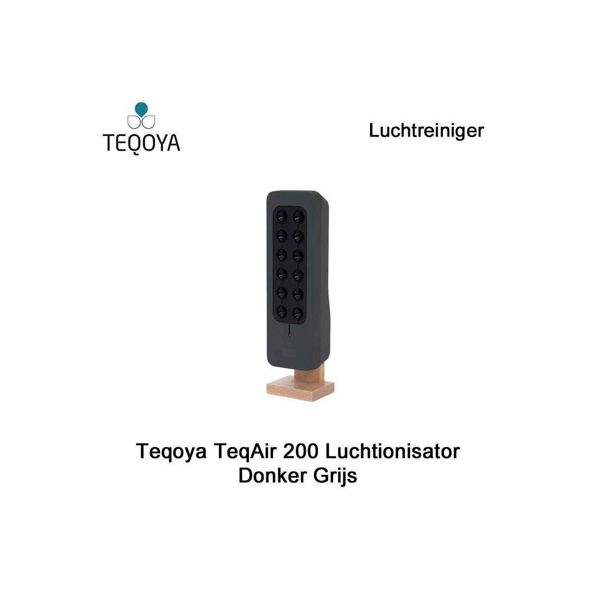 Teqoya TeqAir 200 Luchtionisator Donker Grijs|Luchtreinigeronline
