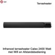Infrarood terrasheater Caleo 2400 Watt met Wifi en afstandsbediening|Luchtreinigeronline