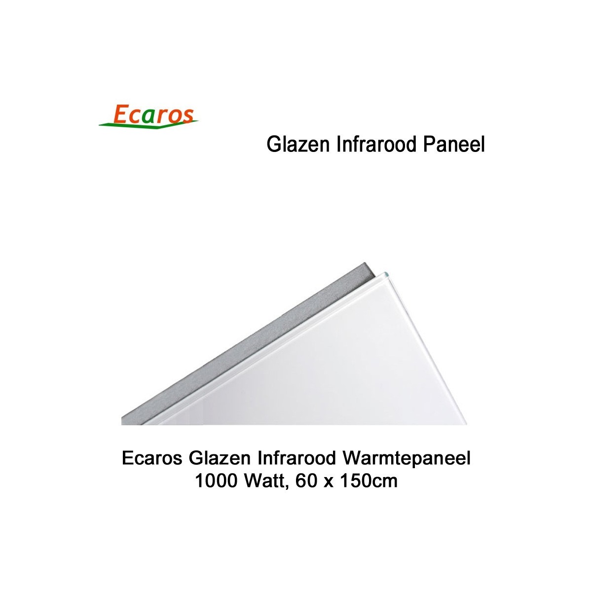 Ecaros Glazen Infrarood Warmtepaneel 1000 Watt wit glans 60 x 150 cm|Luchtreinigeronline