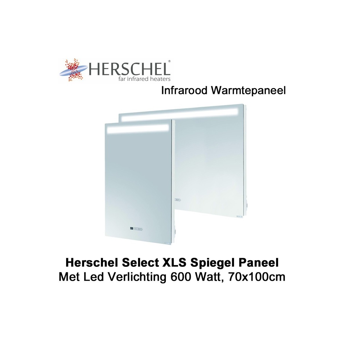 Herschel Select XLS spiegel infrarood paneel met led verlichting, 600 Watt 70 x 100 cm|Luchtreinigeronline
