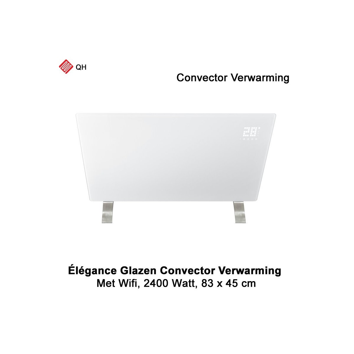 QH Élégance Wifi Convector verwarming 2400 Watt, 83 x 45 cm|Luchtreinigeronline