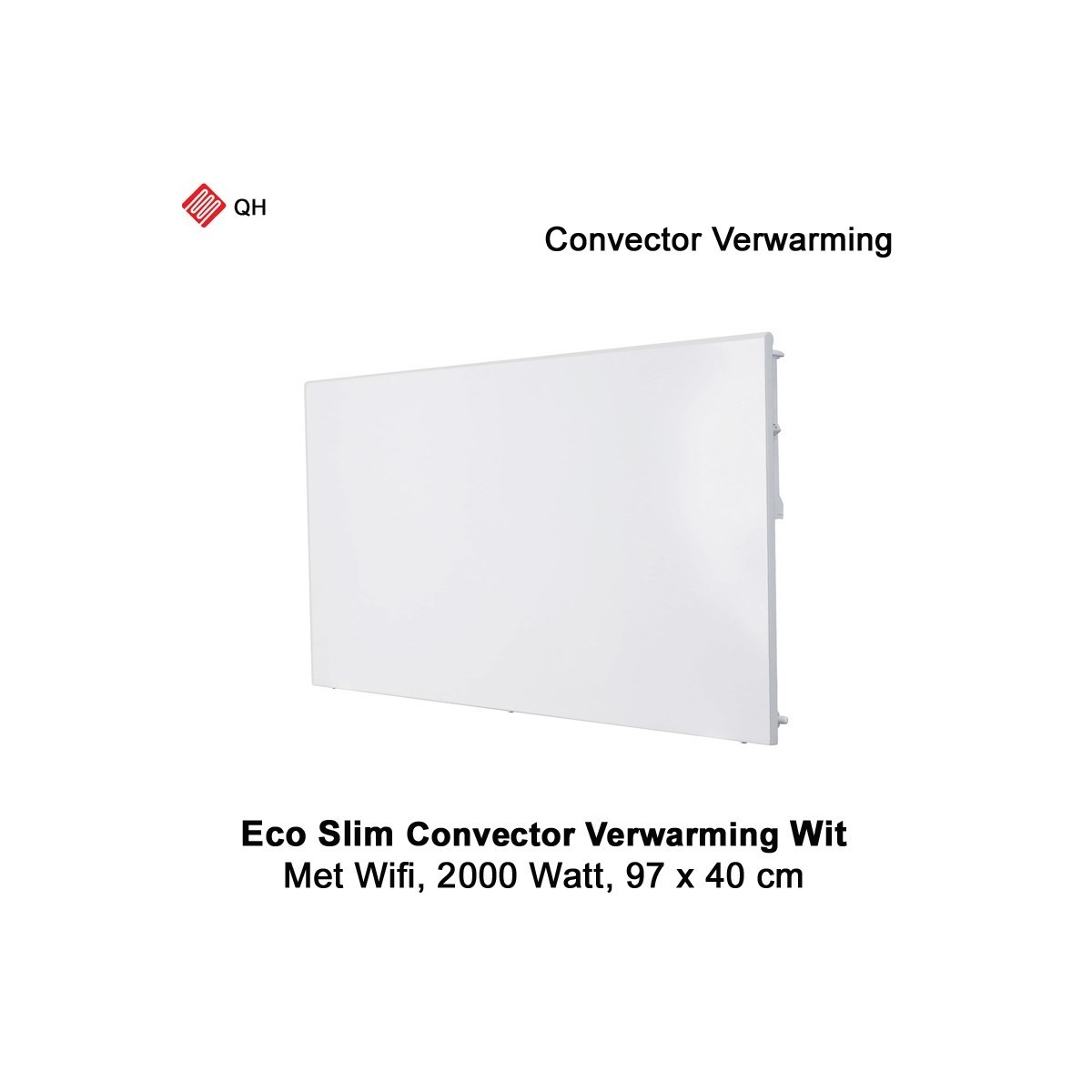 QH Eco Slim wit Convector Verwarming Wifi, 2000 Watt|Luchtreinigeronline