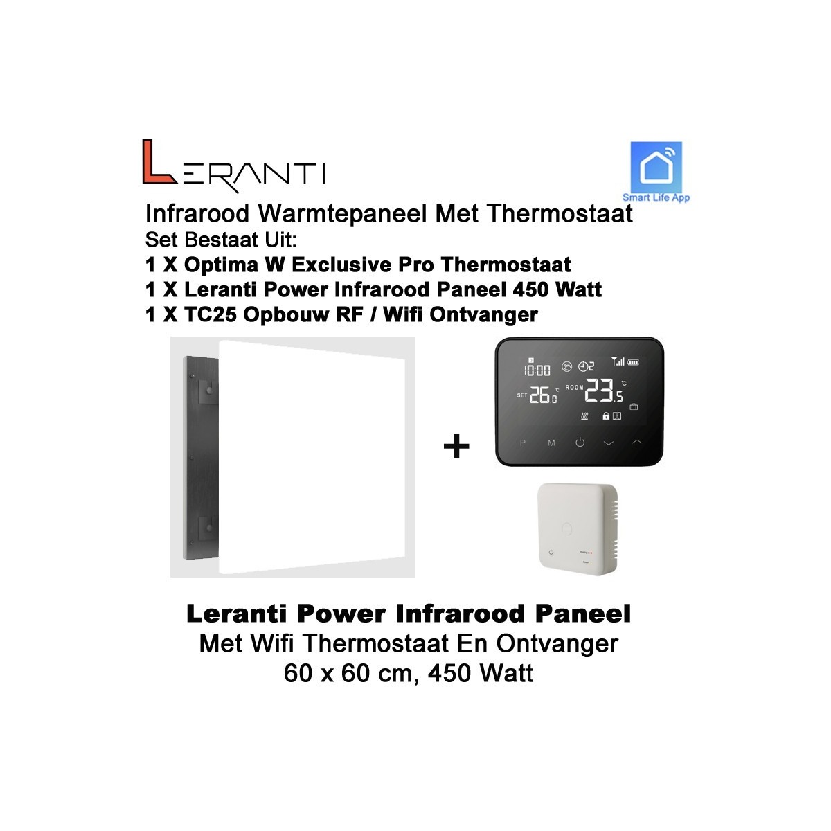 Leranti Power 450 Watt infrarood paneel met Optima W Exclusive Pro wifi thermostaat en ontvanger|Luchtreinigeronline