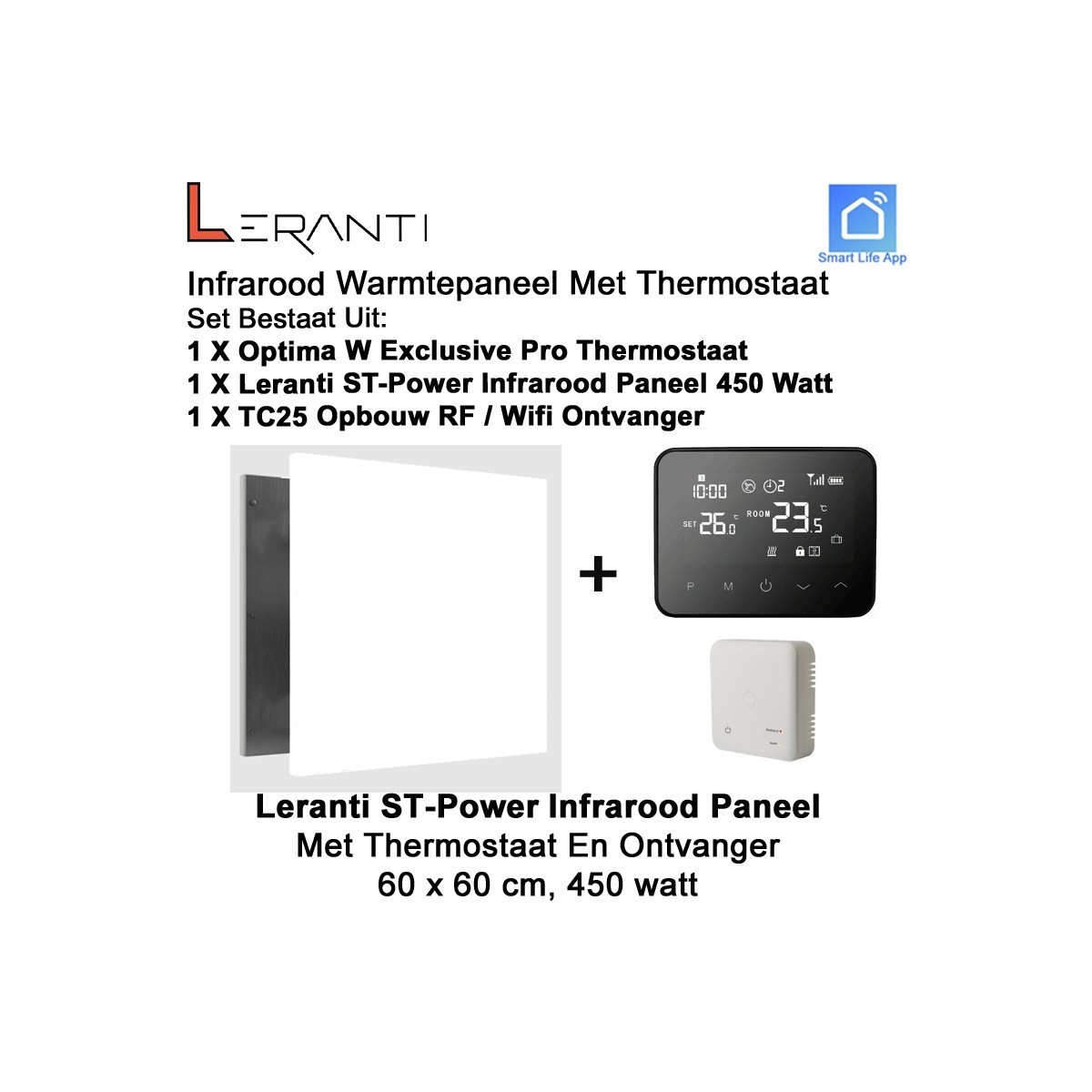 Leranti ST Power 450 Watt infrarood paneel met Optima W Exclusive wifi thermostaat en ontvanger|Luchtreinigeronline