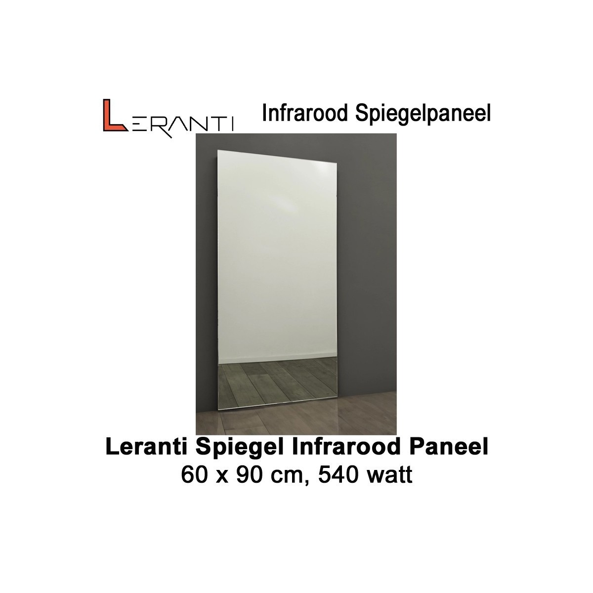 Leranti Spiegel 540 Watt infrarood paneel, 60 x 90 cm|Luchtreinigeronline