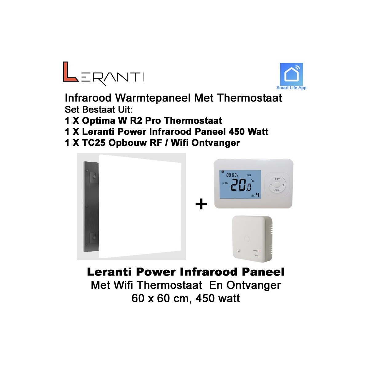 Leranti Power 450 Watt infrarood paneel met Optima W R2 Pro wifi thermostaat en ontvanger|Luchtreinigeronline