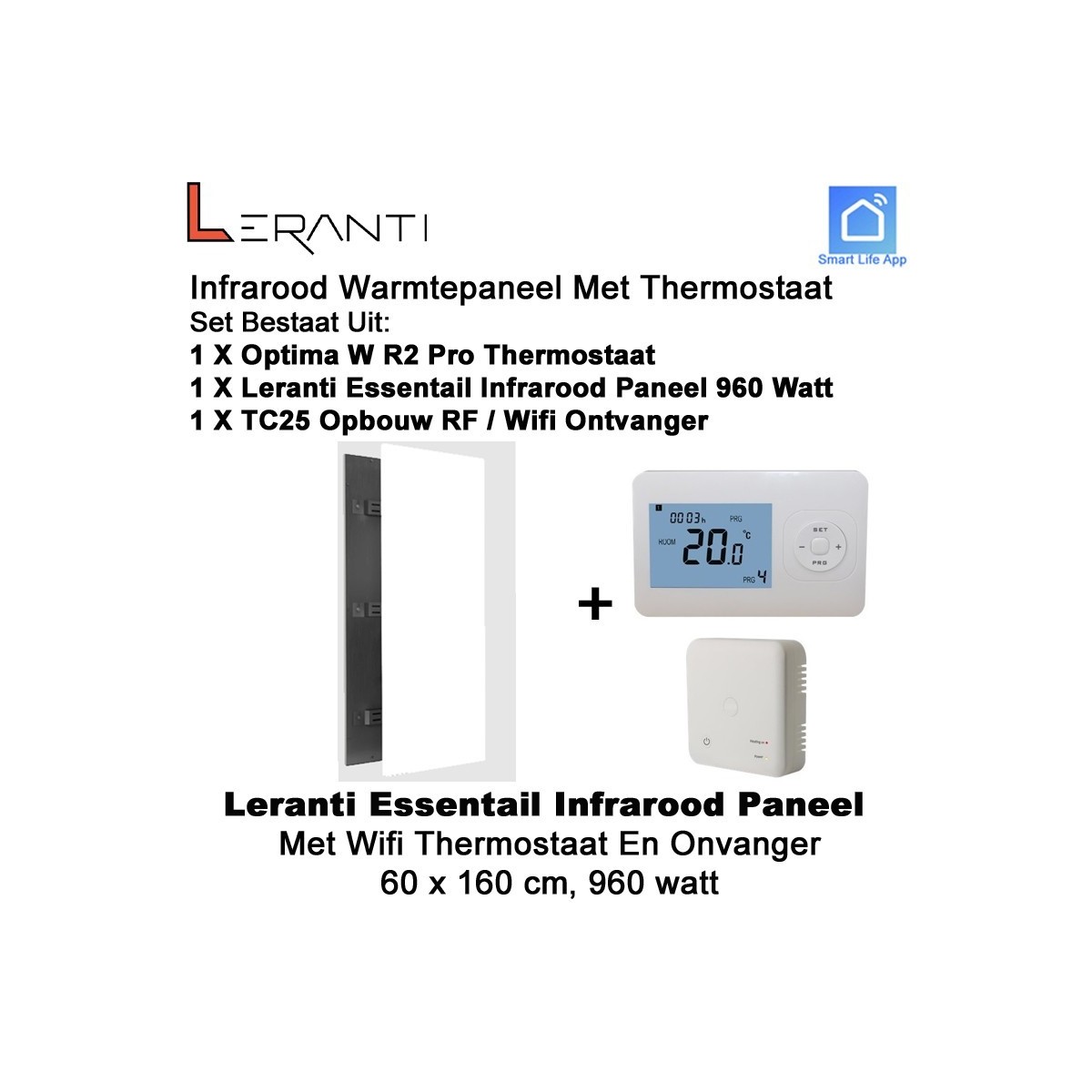 Leranti Essential 960 Watt infrarood paneel met Optima W Exclusive thermostaat en ontvanger|Luchtreinigeronline