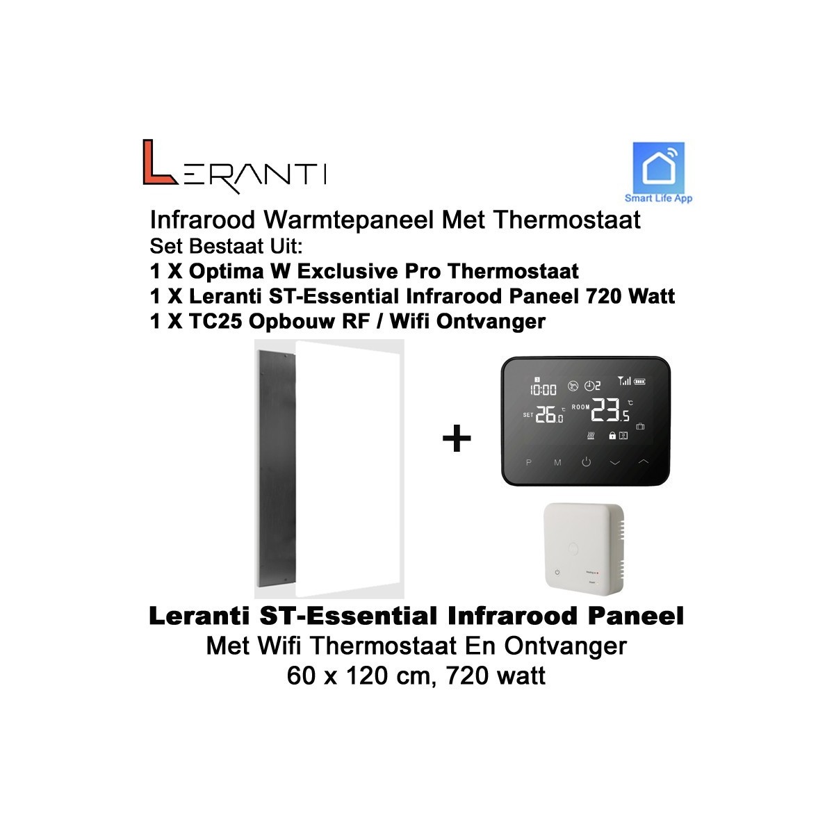 Leranti ST Essential 720 Watt infrarood paneel met Optima W Exclusive Pro wifi thermostaat en ontvanger|Luchtreinigeronline