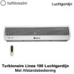 Turbionaire Linea 100 Luchtgordijn|Luchtreinigeronline