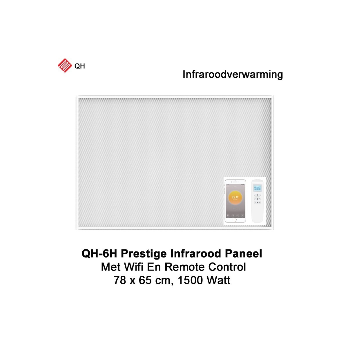 QH-6H Prestige 1500 Watt infraroodpaneel 78 x 64 cm met Wifi thermostaat|Luchtreinigeronline