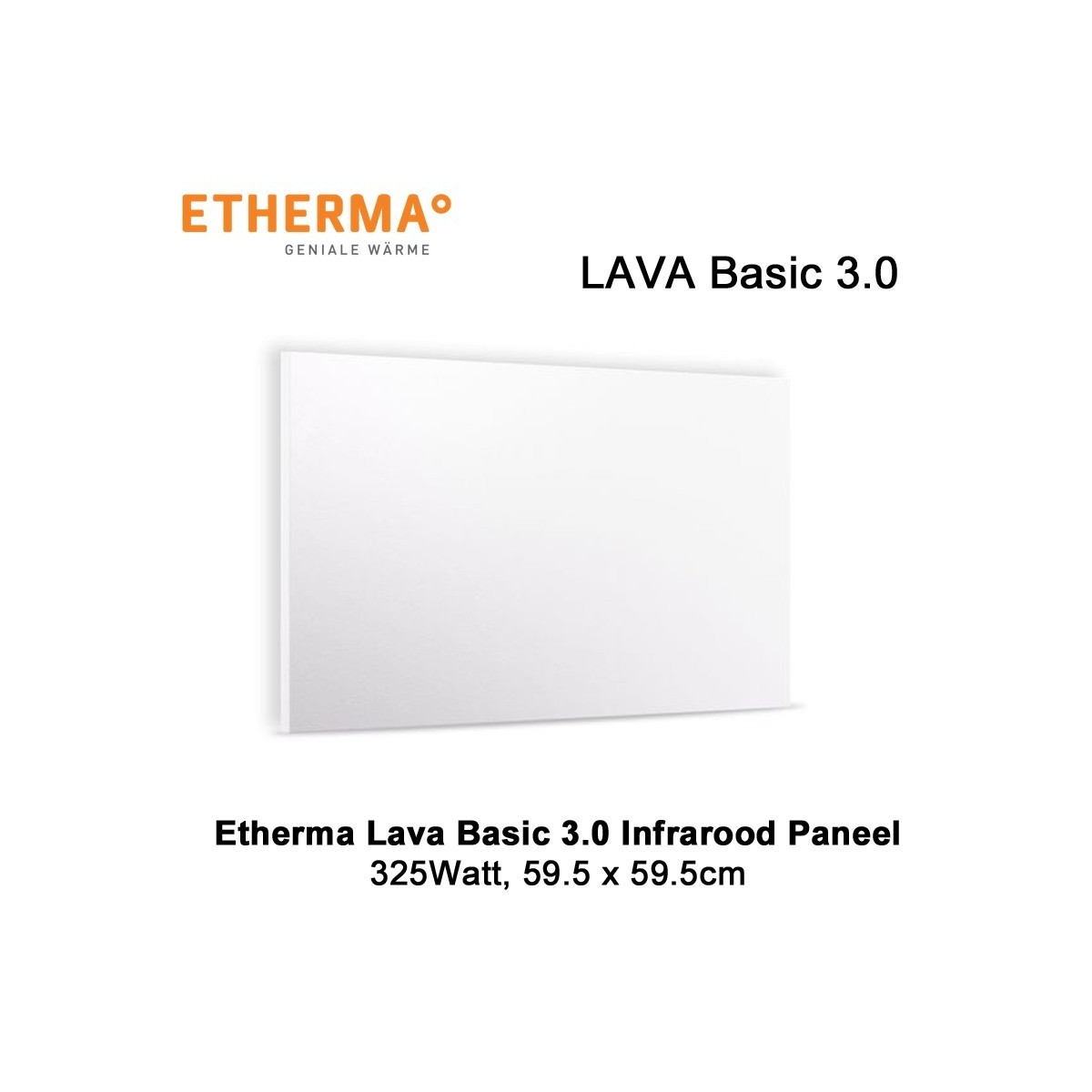 Etherma Lava Basic 3.0 infrarood paneel 325 Watt 59,5 x 59,5 cm|Luchtreinigeronline