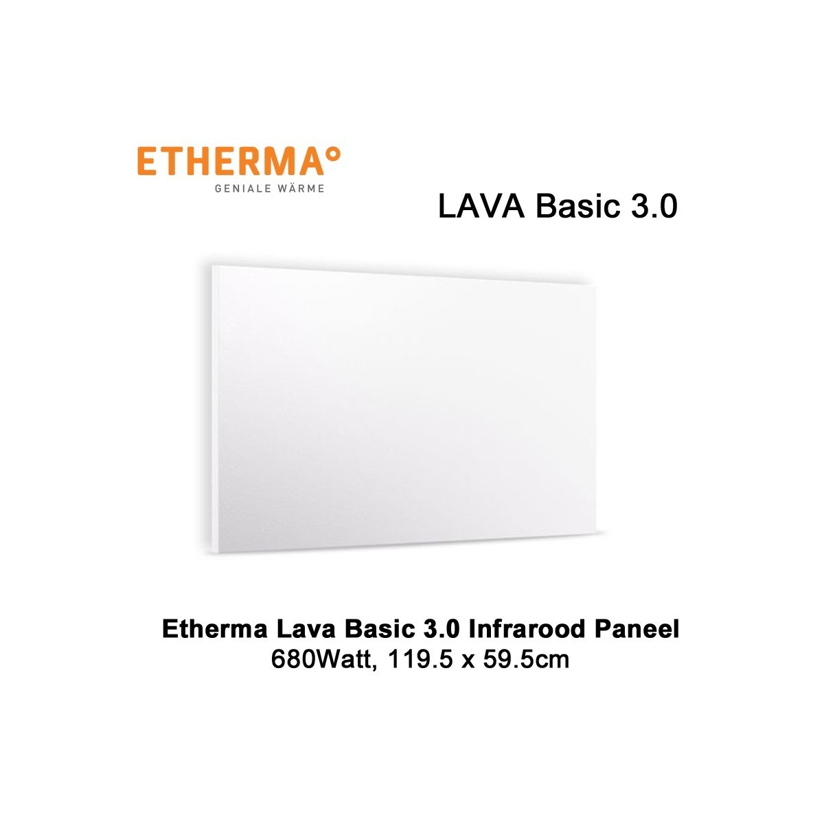 Etherma Lava Basic 3.0 infrarood paneel 680 Watt 120 x 60 cm|Luchtreinigeronline