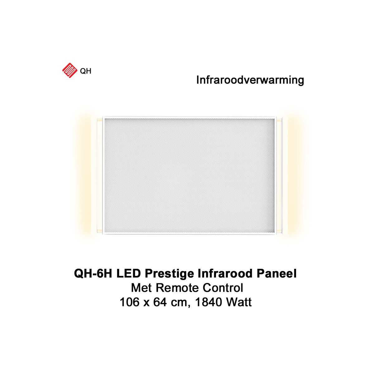 QH-6H LED Prestige Infraroodpaneel 1840 Watt met LED verlichting en thermostaat, 106 x 64 cm|Luchtreinigeronline